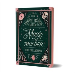 The Hearth Witch's Guide to Magic & Murder: A Cosy Fantasy Murder Mystery (The Hemlock Saga Book 1)