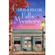 A Cinnamon Falls Mystery: the addictive small-town cosy crime romance perfect for the holiday season!