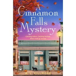 A Cinnamon Falls Mystery: the addictive small-town cosy crime romance perfect for autumn 2025!