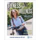 Fitness and Wellness: A Way of Life