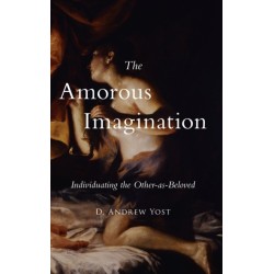 The Amorous Imagination: Individuating the Other-as-Beloved
