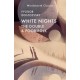 White Nights- Poor Folk- The Double