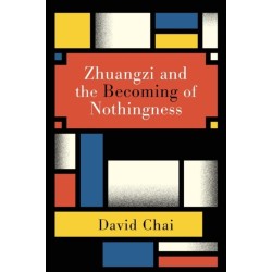 Zhuangzi and the Becoming of Nothingness