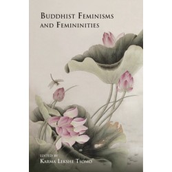 Buddhist Feminisms and Femininities