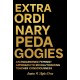 Extraordinary Pedagogies: An Endarkened Feminist Approach to Revolutionizing Teacher Consciousness