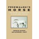 Przewalski's Horse: The History and Biology of an Endangered Species