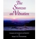 The Stanzas on Vibration: The SpandaKarika with Four Commentaries: The SpandaSamdoha by Ksemaraja, The SpandaVrttti by Kallatabhatta, The SpandaVivrti by Rajanaka Rama, The SpandaPradpika by Bhagavadutpala