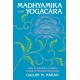 Madhyamika and Yogacara: A Study of Mahayana Philosophies