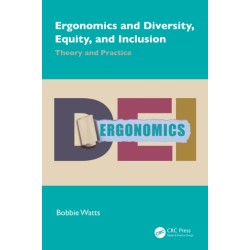 Ergonomics and Diversity, Equity, and Inclusion: Theory and Practice