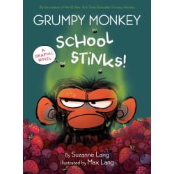 Grumpy Monkey School Stinks!: A Graphic Novel