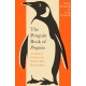 The Penguin Book of Penguins: An Expert’s Guide to the World’s Most Beloved Bird