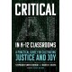Critical AI in K-12 Classrooms: A Practical Guide for Cultivating Justice and Joy