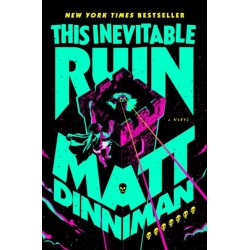 This Inevitable Ruin: Dungeon Crawler Carl 7