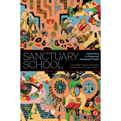 Sanctuary School: Innovating to Empower Immigrant Youth