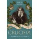 Oscar Wilde's Crucifix: A Biographical Experiment