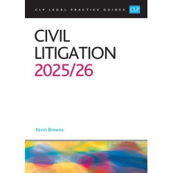 Civil Litigation 2025/26: Legal Practice Course Guides (LPC)