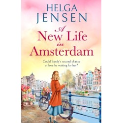 A New Life in Amsterdam: An uplifting, relatable later-in-life romance