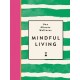 One-Minute Wellness: Mindful Living