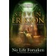 No Life Forsaken: The Second Tale of Witness