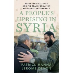 Transformed by the People: Hayat Tahrir al-Sham’s Road to Power in Syria