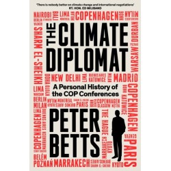 The Climate Diplomat: A Personal History of the COP Conferences