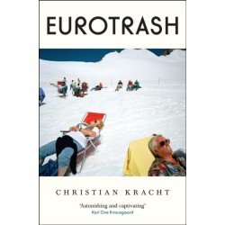 Eurotrash: Nominated for the International Booker Prize 2025