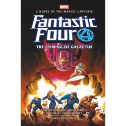 Fantastic Four: The Coming of Galactus Prose Novel