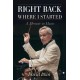Right Back Where I Started Volume 19: A Memoir in Music