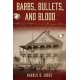 Barbs, Bullets, and Blood: The 1880s Texas Barbed Wire Wars