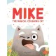 Mike the Magical Coughing Cat