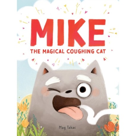 Mike the Magical Coughing Cat