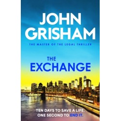 The Exchange: The gripping crime thriller from the number 1 Sunday Times bestselling author