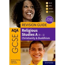 AQA GCSE Religious Studies A (9-1): Christianity & Buddhism Revision Guide: Revised Edition