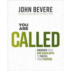 You Are Called: Discover Your God-Given Gifts to Fulfill Your Purpose