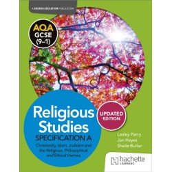 AQA GCSE (9-1) Religious Studies Specification A Christianity, Islam, Judaism and the Themes UPDATED EDITION