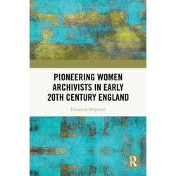 Pioneering Women Archivists in Early 20th Century England
