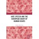 Hate Speech and the European Court of Human Rights