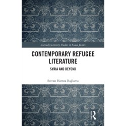 Contemporary Refugee Literature: Syria and Beyond