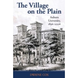 The Village on the Plain: Auburn University, 1856-2006