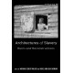 Architectures of Slavery: Ruins and Reconstructions