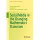 Social Media in the Changing Mathematics Classroom