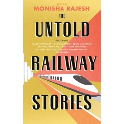 The Untold Railway Stories
