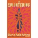 A Splintering: A BBC Radio 2 Book Club Pick