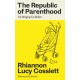 The Republic of Parenthood: On Bringing Up Babies