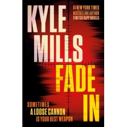 Fade In: A Thriller