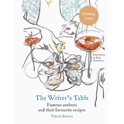 The Writer's Table: Famous authors and their favourite recipes