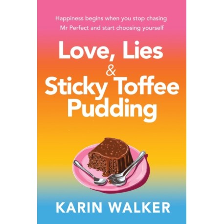 Love Lies & Sticky Toffee Pudding