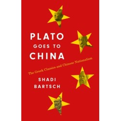 Plato Goes to China: The Greek Classics and Chinese Nationalism