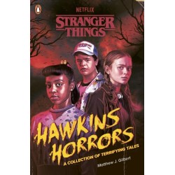 Stranger Things: Hawkins Horrors: A Collection of Terrifying Tales