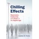 Chilling Effects: Repression, Conformity, and Power in the Digital Age